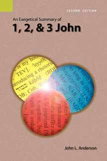 9781556711978-1556711972-An Exegetical Summary of 1, 2, and 3 John, 2nd Edition