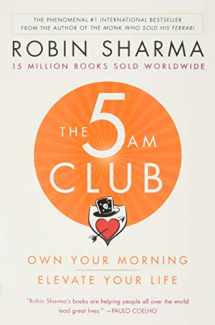9781443460712-1443460710-The 5AM Club: Own Your Morning. Elevate Your Life.