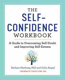 9781641521482-1641521481-The Self-Confidence Workbook: A Guide to Overcoming Self-Doubt and Improving Self-Esteem