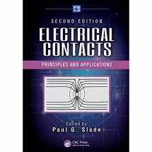 9781138077102-1138077100-Electrical Contacts: Principles and Applications, Second Edition