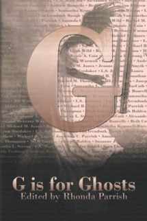 9781988233895-1988233895-G is for Ghosts (Alphabet Anthologies)