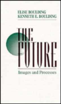 9780803957893-0803957890-The Future: Images and Processes