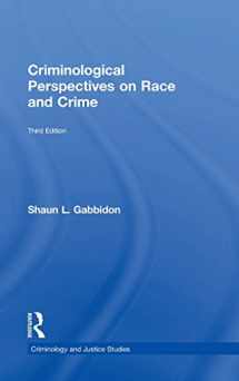 9781138826618-1138826618-Criminological Perspectives on Race and Crime (Criminology and Justice Studies)
