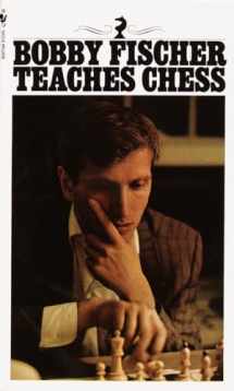 9780553263152-0553263153-Bobby Fischer Teaches Chess