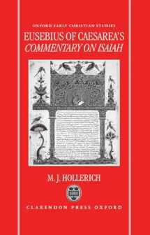9780198263685-0198263686-Eusebius of Caesarea's Commentary on Isaiah: Christian Exegesis in the Age of Constantine (Oxford Early Christian Studies)