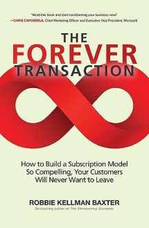 9781265594763-1265594767-The Forever Transaction: : How to Build a Subscription Model So Compelling, Your Customers Will Never Want to Leave