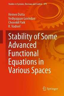 9783031337031-3031337034-Stability of Some Advanced Functional Equations in Various Spaces (Studies in Systems, Decision and Control, 479)