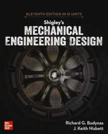 9789813158986-9813158980-Shigley's Mechanical Engineering Design, 11th Edition, Si Units (Asia Higher Education Engineering/Computer Science Mechanical Engineering)
