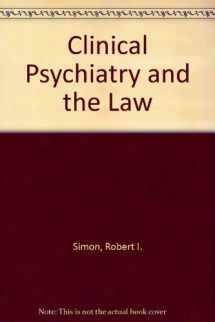 9780880482004-0880482001-Clinical Psychiatry and the Law