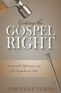 9780851519272-085151927X-Getting the Gospel Right: Assessing the Reformation and New Perspectives on Paul