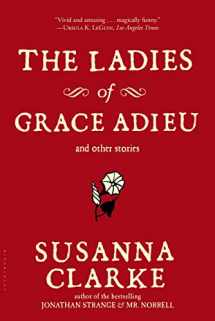 9781596913837-1596913835-The Ladies of Grace Adieu and Other Stories