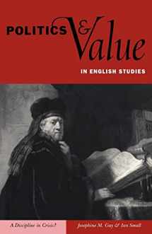 9780521112130-0521112133-Politics and Value in English Studies: A Discipline in Crisis?