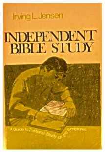9780802440501-0802440509-Independent Bible Study: Using the Analytical Chart and the Inductive Method