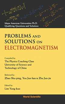 9789810206253-9810206259-Problems and Solutions on Electromagnetism (Major American Universities PH.D. Qualifying Questions and S)