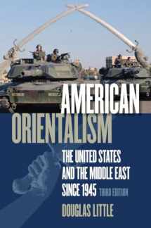 9780807858981-0807858986-American Orientalism: The United States and the Middle East since 1945