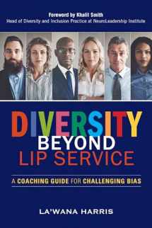 9781523098675-1523098678-Diversity Beyond Lip Service: A Coaching Guide for Challenging Bias