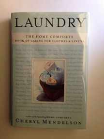 9780743271455-0743271459-Laundry: The Home Comforts Book of Caring for Clothes and Linens