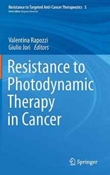 9783319127293-3319127292-Resistance to Photodynamic Therapy in Cancer (Resistance to Targeted Anti-Cancer Therapeutics, 5)