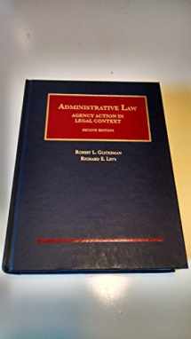 9781609303365-1609303369-Administrative Law: Agency Action in Legal Context, 2d (University Casebook Series)