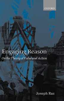 9780198238294-0198238290-Engaging Reason: On the Theory of Value and Action