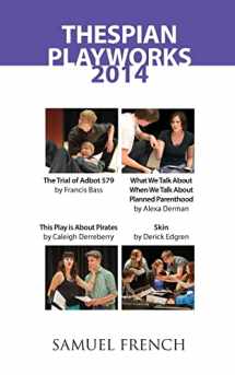 9780573704567-0573704562-Thespian Playworks 2014