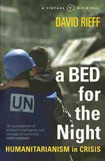 9780099597919-0099597918-A Bed for the Night : Humanitarianism in Crisis