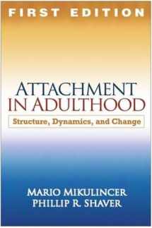 9781606236109-1606236105-Attachment in Adulthood, First Edition: Structure, Dynamics, and Change