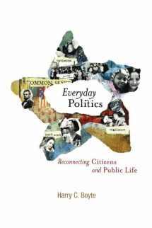 9780812238143-0812238141-Everyday Politics: Reconnecting Citizens and Public Life