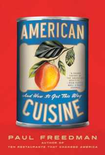 9781631498169-1631498169-American Cuisine: And How It Got This Way