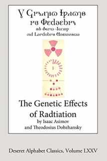 9781716852053-1716852056-The Genetic Effects of Radiation (Deseret Alphabet edition)