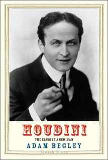 9780300230796-0300230796-Houdini: The Elusive American (Jewish Lives)