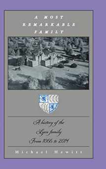 9781496977854-1496977858-A Most Remarkable Family: A History of the Lyon Family from 1066 to 2014