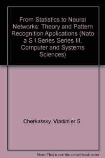 9780387581996-0387581995-From Statistics to Neural Networks: Theory and Pattern Recognition Applications (NATO Asi Series: Series F: Computer & Systems Sciences)