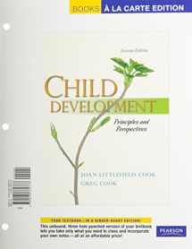 9780205762378-0205762379-Child Development: Principles and Perspectives, Books a la Carte Edition (2nd Edition)