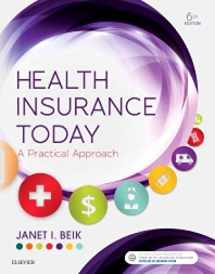 9780323400749-0323400744-Health Insurance Today: A Practical Approach, 6e