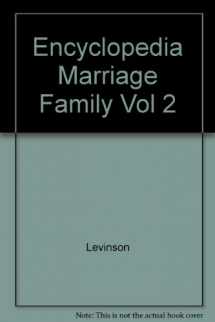 9780028972374-0028972376-Encyclopedia of Marriage and the Family