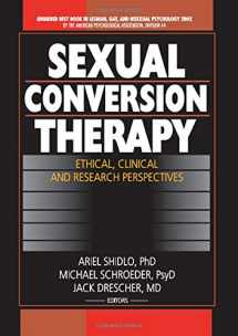 9780789019110-0789019116-Sexual Conversion Therapy: Ethical, Clinical, and Research Perspectives