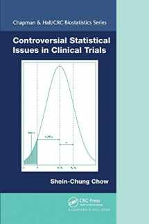 9780367576936-0367576937-Controversial Statistical Issues in Clinical Trials (Chapman & Hall/CRC Biostatistics Series)