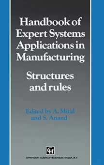9780412466700-0412466708-Handbook of Expert Systems Applications in Manufacturing: Structures and Rules (Intelligent Manufacturing, No 4) (Conservation Biology Series)