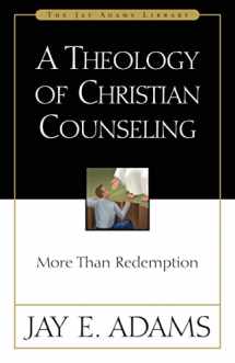 9780310511014-0310511011-Theology of Christian Counseling, A