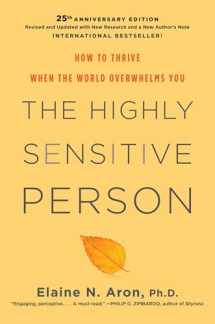 9780806540573-0806540575-The Highly Sensitive Person: How to Thrive When the World Overwhelms You