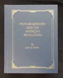 9781558562967-1558562966-Mother Bedford and the American Revolutionary War