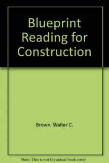 9780870062865-0870062867-Blueprint reading for construction: Residential and commercial : write-in text