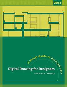 9781609010669-1609010663-Digital Drawing for Designers: A Visual Guide to AutoCAD 2011