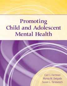 9781449658991-1449658997-Promoting Child and Adolescent Mental Health