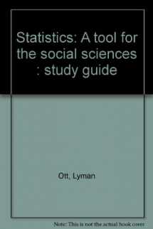 9780878721764-0878721762-Statistics: A tool for the social sciences : study guide