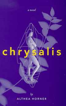 9780966825107-0966825101-Chrysalis: A novel