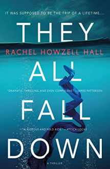 9781250224613-1250224616-They All Fall Down: A Thriller