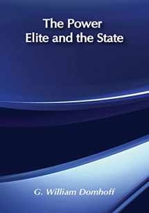 9780202303727-0202303721-The Power Elite and the State: How Policy is Made in America (Social Institutions and Social Change)