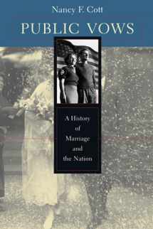 9780674008755-0674008758-Public Vows: A History of Marriage and the Nation